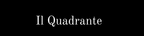 Il quadrante – Home